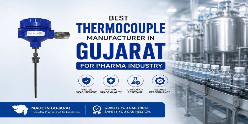 Best Thermocouple Manufacturer in Gujarat for Pharma Industry